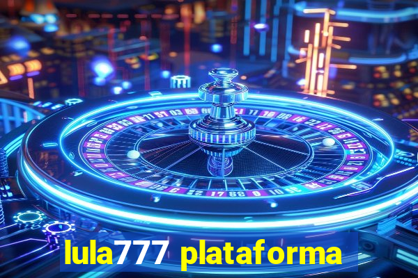 lula777 plataforma